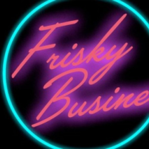 Flashback to the 80s - Frisky Business