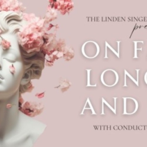Faith, Longing and Love - a Concert By the Linden Singers