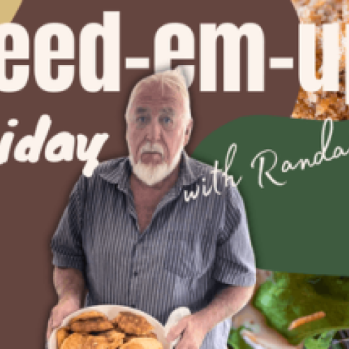 Feed-em-up Friday with Randal