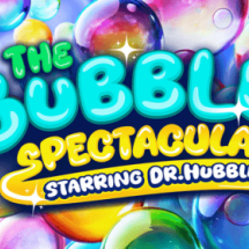 The Bubble Spectacular
