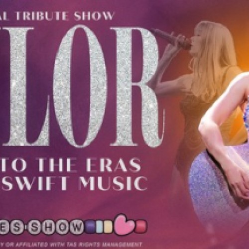 The Unofficial Tribute Show - Taylor: A Tribute to The Eras of Taylor