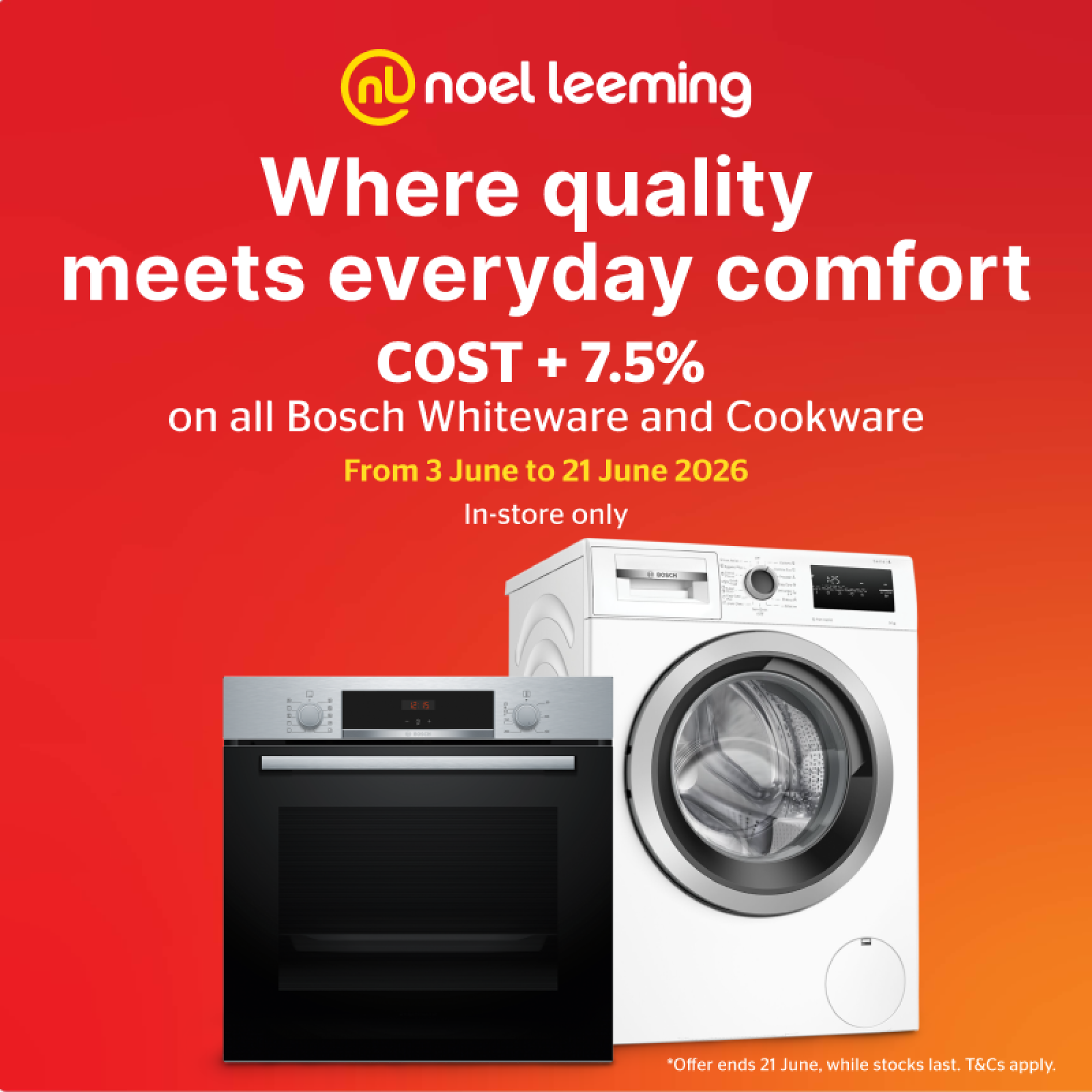 For a limited time, NZMCA members can enjoy cost +7.5% on all Bosch appliances at Noel Leeming