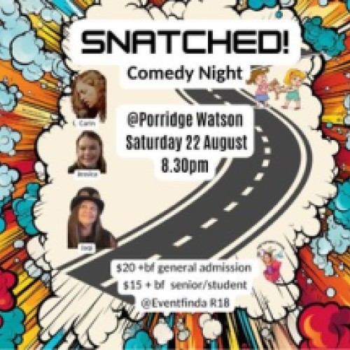 Snatched! Comedy Night Whanganui