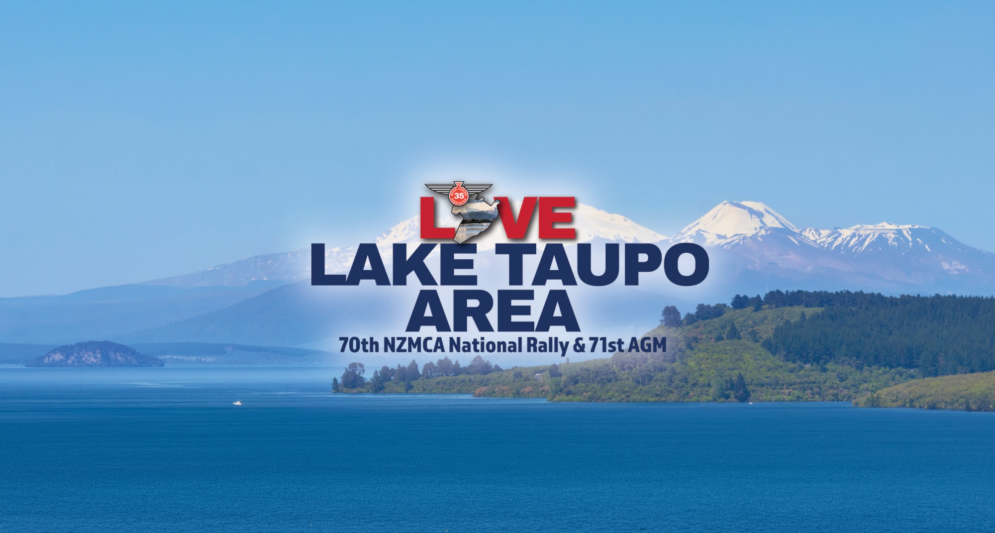 70th NZMCA National Rally & 71st AGM Taupo 2027